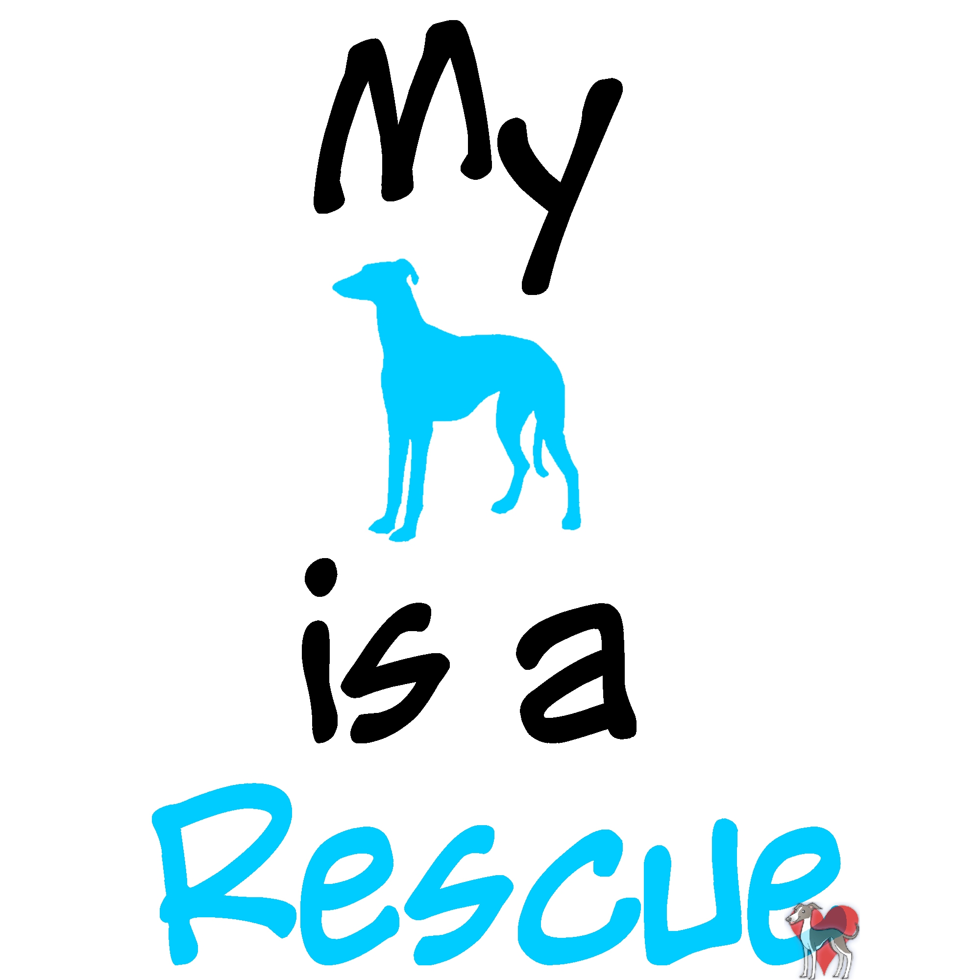 My Dog is  a Rescue, Shirt, adopt, pet, puppy, pooch, doggy